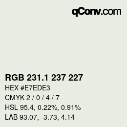 カラーコード: RGB 231.1 237 227 | qconv.com
