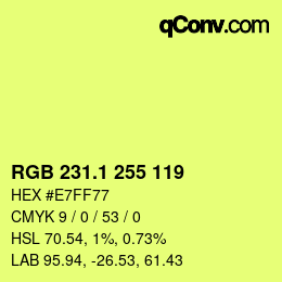 カラーコード: RGB 231.1 255 119 | qconv.com