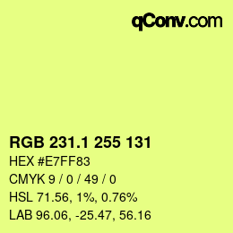 カラーコード: RGB 231.1 255 131 | qconv.com