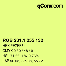 カラーコード: RGB 231.1 255 132 | qconv.com