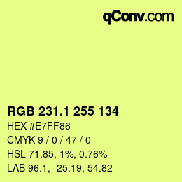 カラーコード: RGB 231.1 255 134 | qconv.com