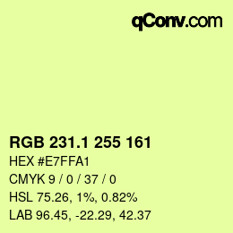 カラーコード: RGB 231.1 255 161 | qconv.com