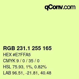 カラーコード: RGB 231.1 255 165 | qconv.com