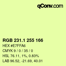 カラーコード: RGB 231.1 255 166 | qconv.com