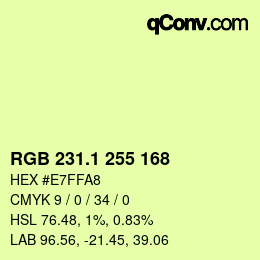カラーコード: RGB 231.1 255 168 | qconv.com