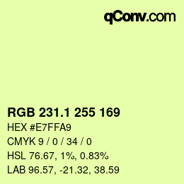 カラーコード: RGB 231.1 255 169 | qconv.com