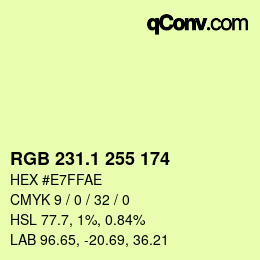 カラーコード: RGB 231.1 255 174 | qconv.com