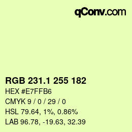 カラーコード: RGB 231.1 255 182 | qconv.com