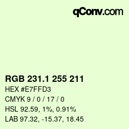 カラーコード: RGB 231.1 255 211 | qconv.com