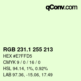Color code: RGB 231.1 255 213 | qconv.com