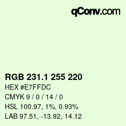 カラーコード: RGB 231.1 255 220 | qconv.com