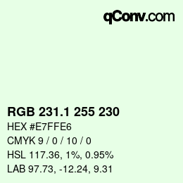 Color code: RGB 231.1 255 230 | qconv.com