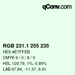 Color code: RGB 231.1 255 235 | qconv.com
