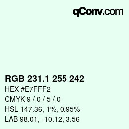 カラーコード: RGB 231.1 255 242 | qconv.com