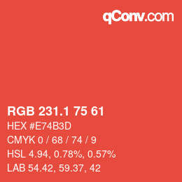 カラーコード: RGB 231.1 75 61 | qconv.com