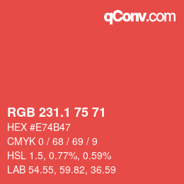 カラーコード: RGB 231.1 75 71 | qconv.com