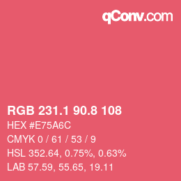 カラーコード: RGB 231.1 90.8 108 | qconv.com