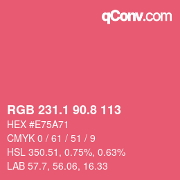 カラーコード: RGB 231.1 90.8 113 | qconv.com