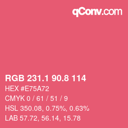 カラーコード: RGB 231.1 90.8 114 | qconv.com