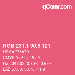 カラーコード: RGB 231.1 90.8 121 | qconv.com