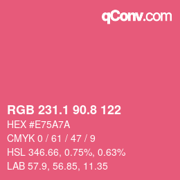 カラーコード: RGB 231.1 90.8 122 | qconv.com