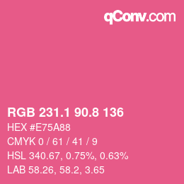 カラーコード: RGB 231.1 90.8 136 | qconv.com