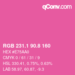 カラーコード: RGB 231.1 90.8 160 | qconv.com