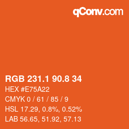 カラーコード: RGB 231.1 90.8 34 | qconv.com