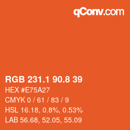 カラーコード: RGB 231.1 90.8 39 | qconv.com