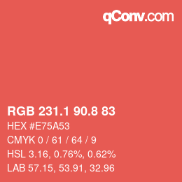 カラーコード: RGB 231.1 90.8 83 | qconv.com