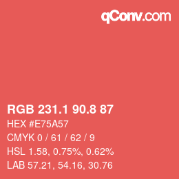 カラーコード: RGB 231.1 90.8 87 | qconv.com
