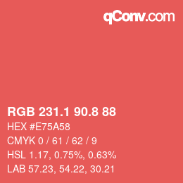 カラーコード: RGB 231.1 90.8 88 | qconv.com