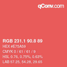 カラーコード: RGB 231.1 90.8 89 | qconv.com