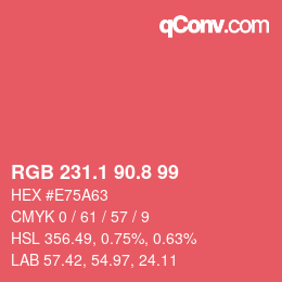 カラーコード: RGB 231.1 90.8 99 | qconv.com