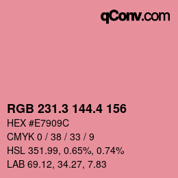 カラーコード: RGB 231.3 144.4 156 | qconv.com