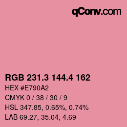 カラーコード: RGB 231.3 144.4 162 | qconv.com