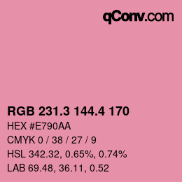 カラーコード: RGB 231.3 144.4 170 | qconv.com