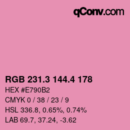カラーコード: RGB 231.3 144.4 178 | qconv.com