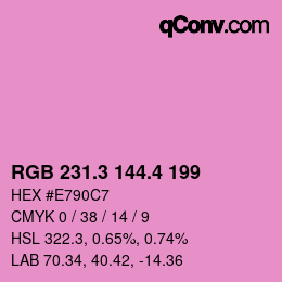 カラーコード: RGB 231.3 144.4 199 | qconv.com