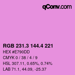 カラーコード: RGB 231.3 144.4 221 | qconv.com