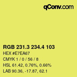 カラーコード: RGB 231.3 234.4 103 | qconv.com