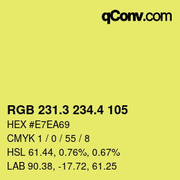 カラーコード: RGB 231.3 234.4 105 | qconv.com