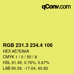カラーコード: RGB 231.3 234.4 106 | qconv.com