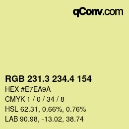カラーコード: RGB 231.3 234.4 154 | qconv.com