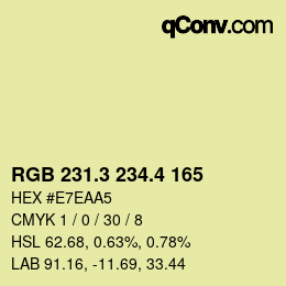カラーコード: RGB 231.3 234.4 165 | qconv.com