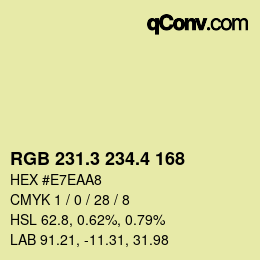 カラーコード: RGB 231.3 234.4 168 | qconv.com
