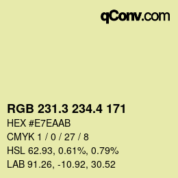 カラーコード: RGB 231.3 234.4 171 | qconv.com