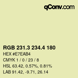 カラーコード: RGB 231.3 234.4 180 | qconv.com
