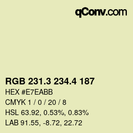 カラーコード: RGB 231.3 234.4 187 | qconv.com