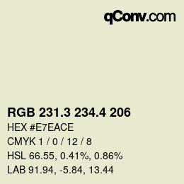カラーコード: RGB 231.3 234.4 206 | qconv.com